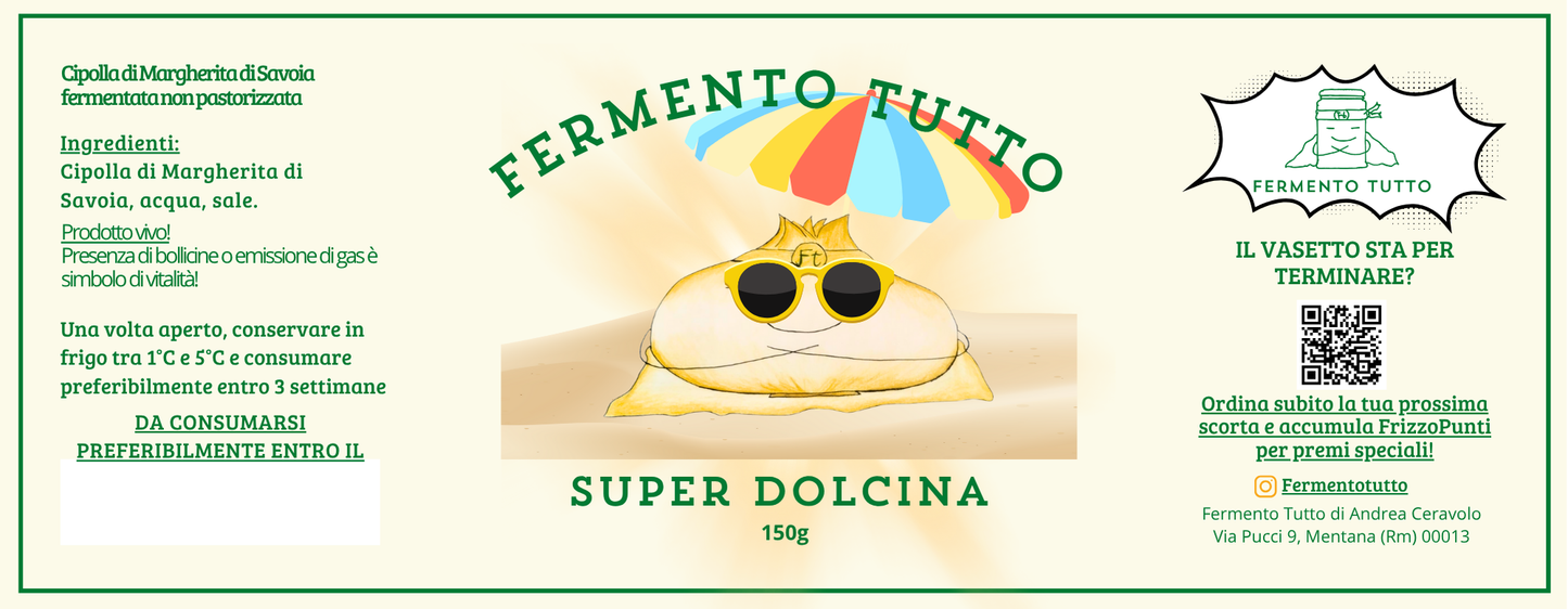 SuperVerdure | Super Dolcina | Cipolle di Margherita di Savoia Fermentate | Fermento Tutto