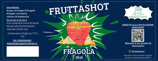 Fruttashot Fragola (250 ml) Fermento Tutto