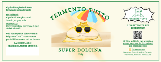 SuperVerdure | Super Dolcina | Cipolle di Margherita di Savoia Fermentate | Fermento Tutto